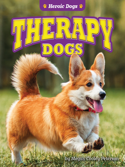 Title details for Therapy Dogs by Megan Cooley Peterson - Available